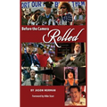Before the Camera Rolled (hardback) - Hardcover