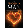 The Phoenix Man - Hardcover