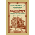 100 Years Ago In Burrillville (Rhode Island): Selected Stories from the Local Newspapers