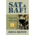 SAT & Baf!: Memories of a Tower Rat