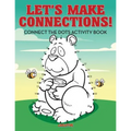 Let's Make Connections! Connect the Dots Activity Book - Paperback