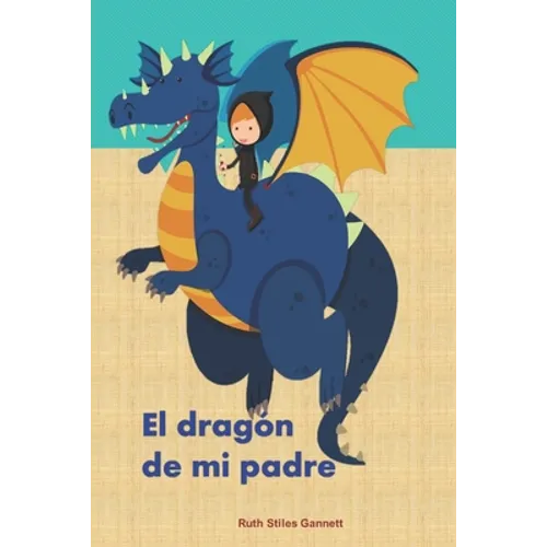 El dragón de mi padre - Paperback