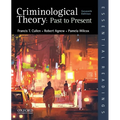 Criminological Theory: Past to Present - Paperback