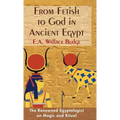 From Fetish to God in Ancient Egypt - Hardcover