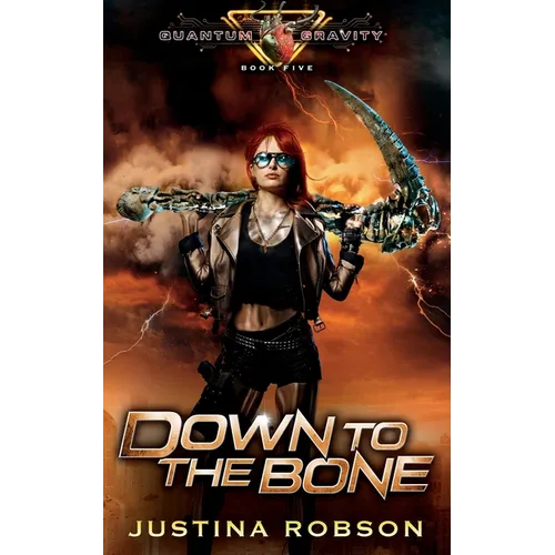 Down To The Bone: Quantum Gravity Book Five - Paperback