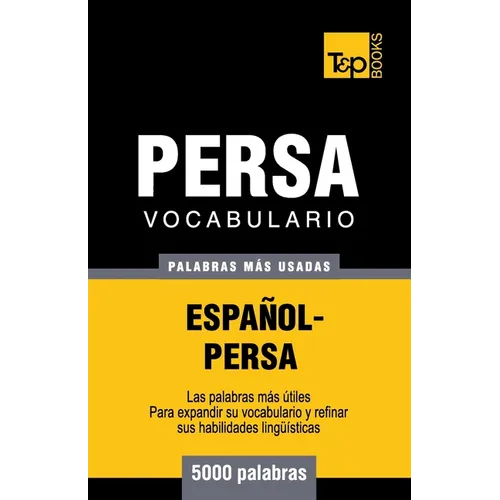 Vocabulario Español-Persa - 5000 palabras más usadas - Paperback