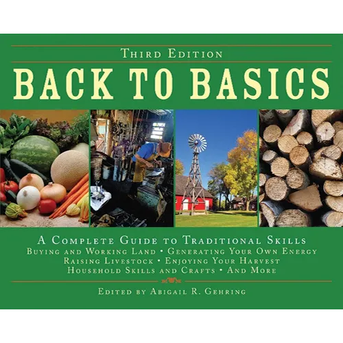 Back to Basics: A Complete Guide to Traditional Skills - Hardcover