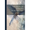 The Poems of Edward Rowland Sill
