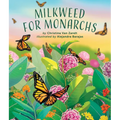 Milkweed for Monarchs - Hardcover