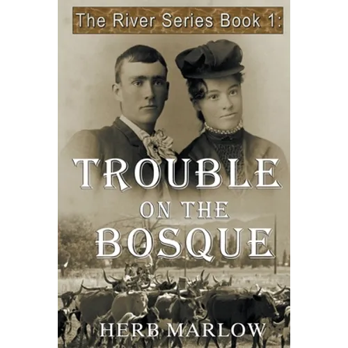 Trouble on the Bosque