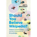 Should You Believe Wikipedia? - Paperback