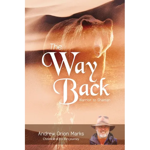 The Way Back: Warrior to Shaman - Paperback