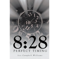 8: 28: Perfect Timing - Paperback