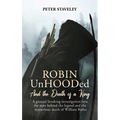 Robin Unhooded - Hardcover