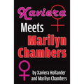 Xaviera Meets Marilyn Chambers - Paperback
