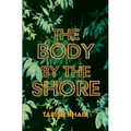 The Body by the Shore - Paperback