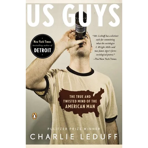 US Guys: The True and Twisted Mind of the American Man