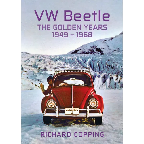 VW Beetle: The Golden Years 1949-1968 - Paperback