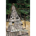 My Perception of Deception - Paperback