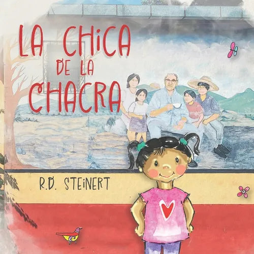 La Chica de La Chacra (Bilingual) - Paperback