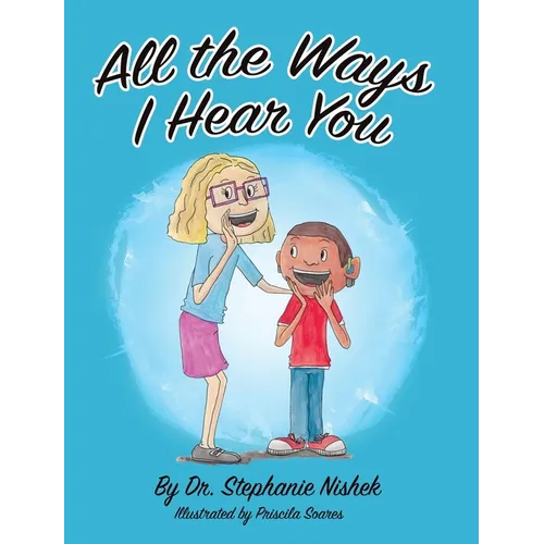 All the Ways I Hear You - Hardcover