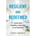 Resilient and Redeemed - Hardcover