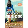 When You're Back: A Rosemary Beach Novel - Paperback