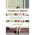 Taken at Birth - Paperback