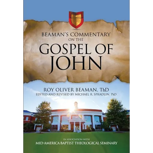 Beaman's Commentary on the Gospel of John - Paperback