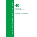 Code of Federal Regulations Title 40, Volume 24, July 1, 2015