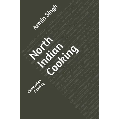 North Indian Cooking: Vegetarian Cooking - Paperback