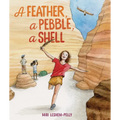 A Feather, a Pebble, a Shell - Hardcover
