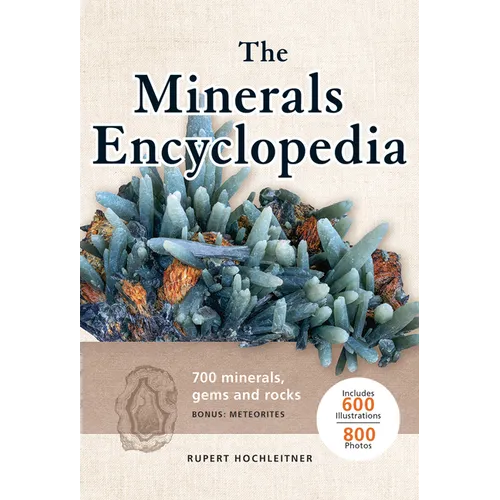 The Minerals Encyclopedia: 700 Minerals, Gems and Rocks - Paperback