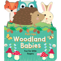 Woodland Babies: Fun for Little Fingers - Board Book