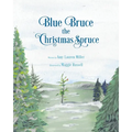 Blue Bruce the Christmas Spruce - Paperback