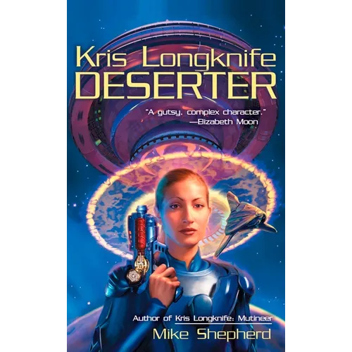 Kris Longknife: Deserter - Mass Market Paperbound