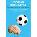 Football Intelligence: Training and Tactics for Soccer Success - Paperback