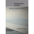 Airline Management: A different View - Paperback