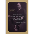 Bram Stoker and the Man Who Was Dracula - Paperback