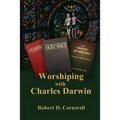 Worshiping with Charles Darwin - Paperback