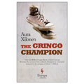 The Gringo Champion - Paperback