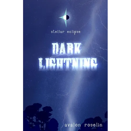 Stellar Eclipse: Dark Lightning - Paperback