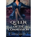 Queen of the Commission - Paperback