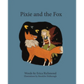 Pixie and the Fox - Paperback