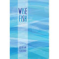 Wise Fish: Tales in 6/8 Time - Paperback