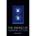 The Energy of the Hebrew Letters - Paperback