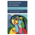 Enchanted Dulcinea - Paperback