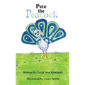 Pete The Peacock - Hardcover