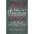 African American Midwifery in the South: Dialogues of Birth, Race, and Memory