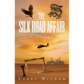 The Silk Road Affair - Paperback